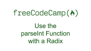 Use the parseInt Function with a Radix - Free Code Camp