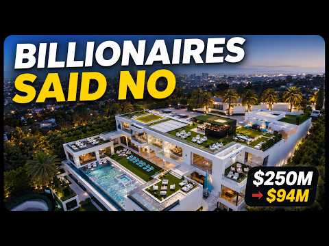 The $250 Million Mega Mansion Billionaires Rejected