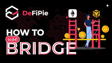 How to use DeFiPIE cross-chain Bridge