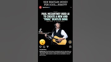Paul McCartney used AI to create a BRAND NEW BEATLES SONG with John Lennons voice… #beatles #ai