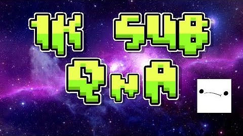 Wavix 1000 Sub QnA (1K SPECIAL) || Geometry Dash