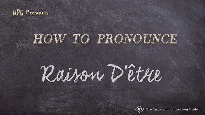 How to Pronounce Raison D’être (Real Life Examples!)
