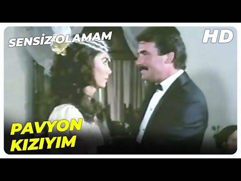 Sensiz Olamam - Bu Kadınla Evlenemezsin Abi! | Ayşen Tunalı Eski Türk Filmi