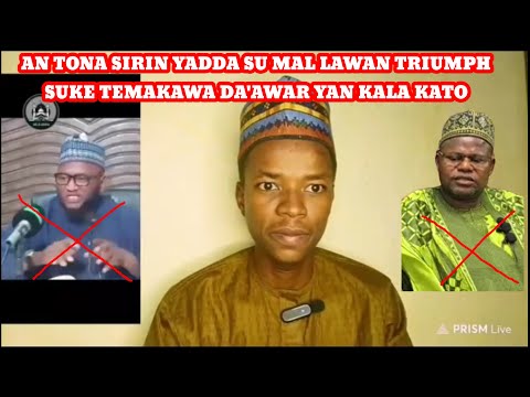 MATASHIN MALAMI YA TONA ASIRIN YADDA SU MAL LAWAN TRIUMPH SUKE TEMAKAWA DA AWAR YAN KALA KATO