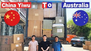 China Sourcing Agent: Source & Load & Ship 20GP From Yiwu to Australia