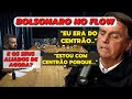 PRESIDENTE BOLSONARO | Já fui do centrão | centrão faz parte da politica | Bolsonaro no Flow Podcast