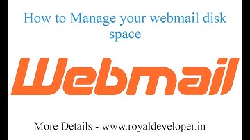How to Manage your webmail disk space