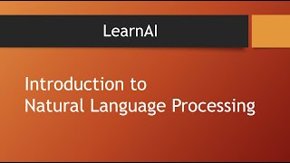 Introduction to Natural Language Processing | NLP | LearnAI