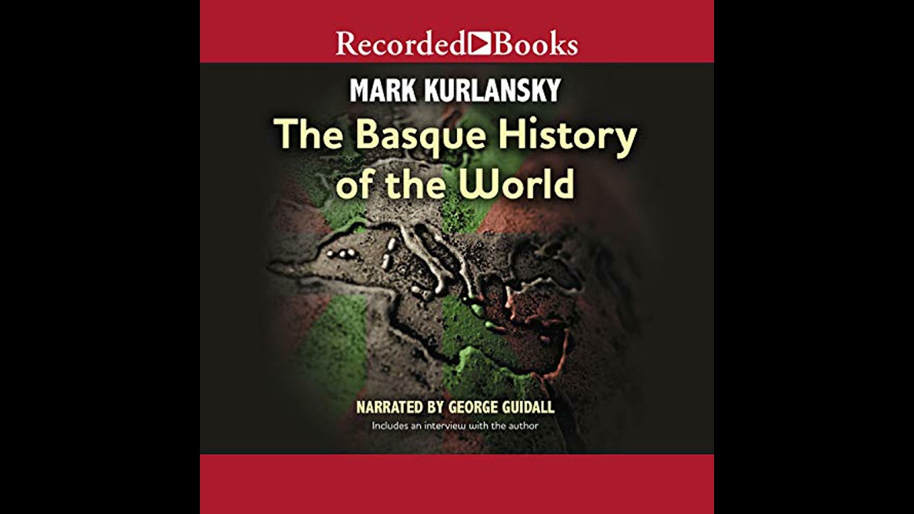 Basque History of the World Audiobook by Mark Kurlansky