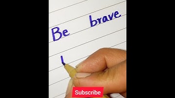 be brave quotes in English | #handwriting #shorts #short #calligraphy