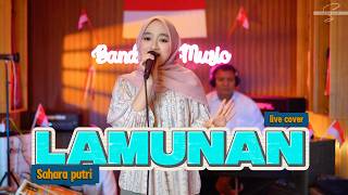 LAMUNAN - Sahara Putri [ COVER ]