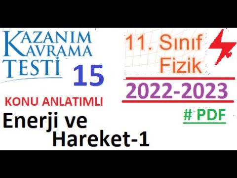 11. Sınıf | Fizik | Kazanım Testi 15 | MEB | Enerji ve Hareket 1 | AYT Fizik| 2022 2023