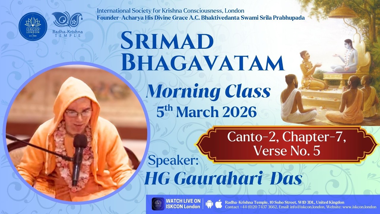Srimad Bhagavatam 2.7.5 Class Part 2 by HG Gaurahari Das - 06.03.2026