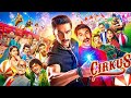 Cirkus Full Hindi Movie 2023 Bollywood 