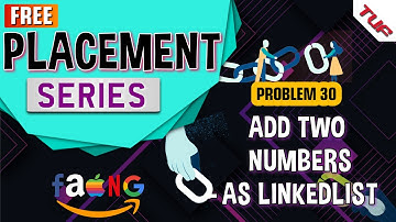 Add Two Numbers Given as LinkedLists | Amazon | Microsoft | Facebook | Qualcomm