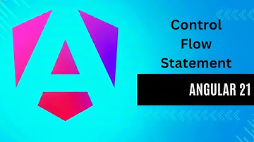 Master Angular 21 Control Flow: Learn @if and @for Step by Step