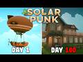 Bertahan Hidup 100 Hari Di SOLARPUNK