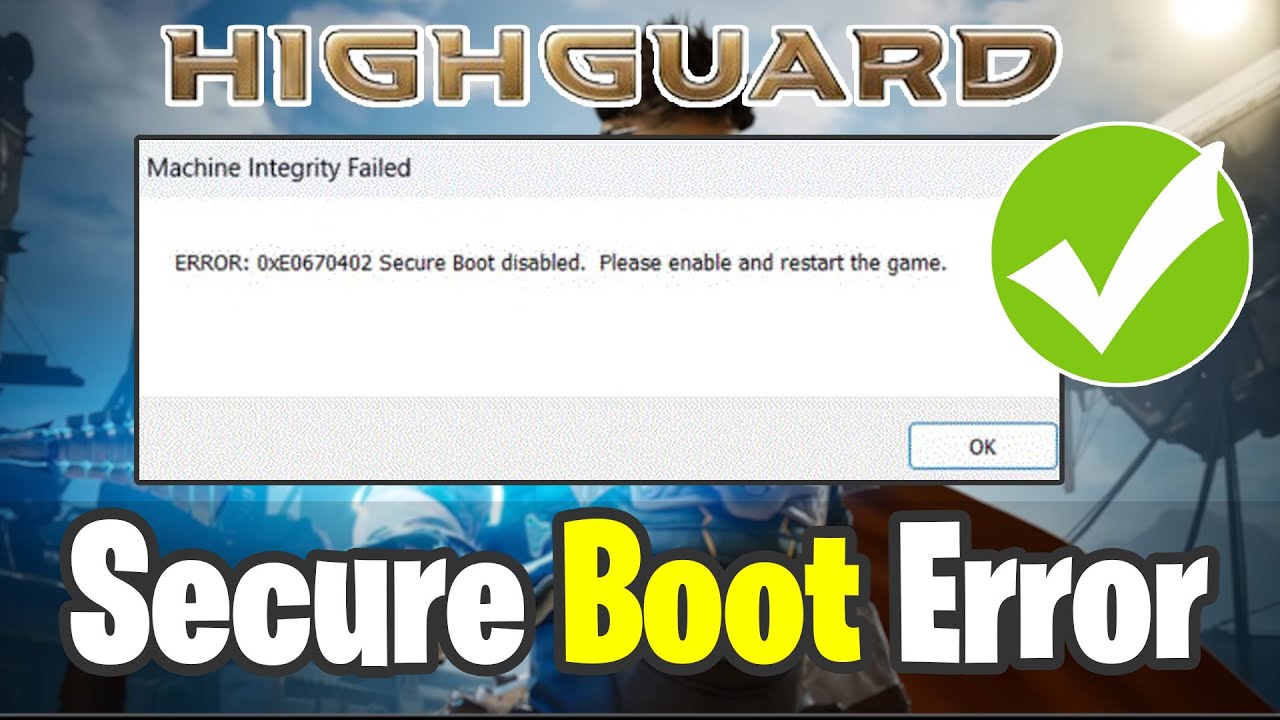 FIX Highguard Machine Integrity Error Secure Boot Disabled