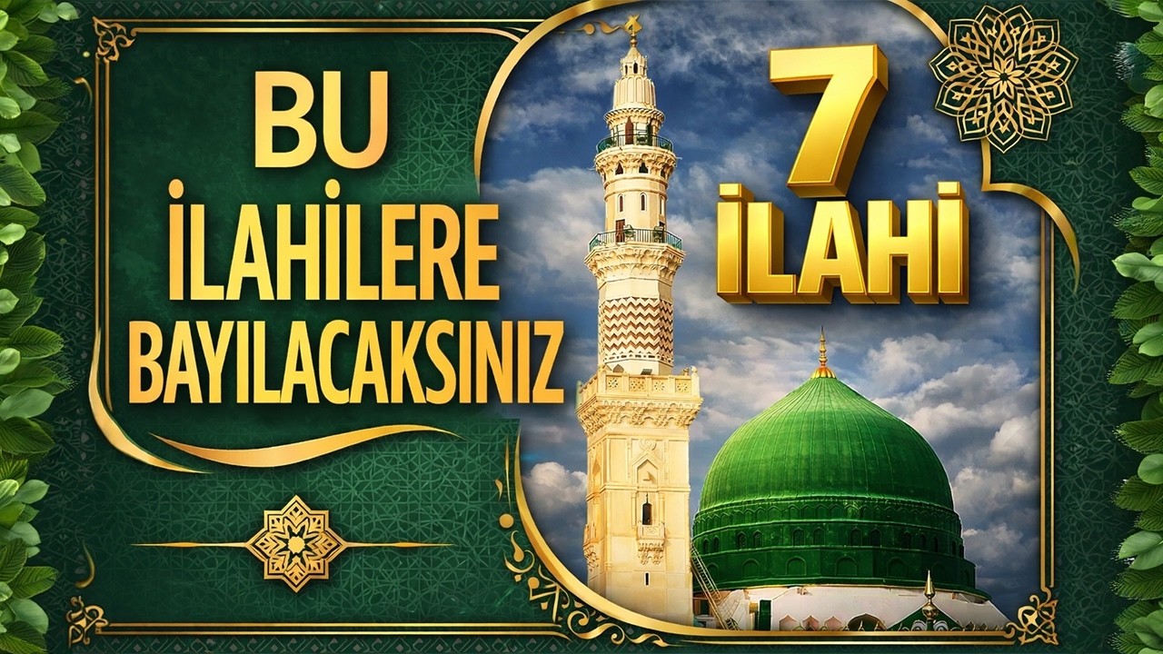 Bu İlahilere Bayılacaksınız