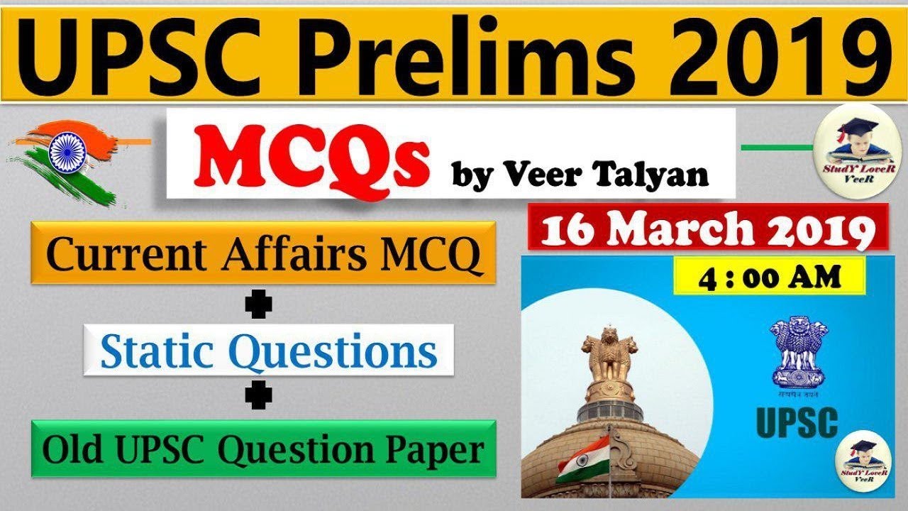 UPSC 2019 Prelims Preparation- 16 March 2019 Daily Current Affairs MCQ for UPSC / IAS by VeeR Talyan