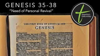 Genesis 35-38 "Need of Personal Revival"