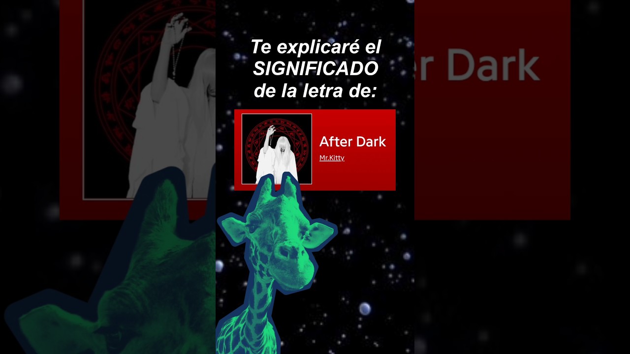 El significado de After Dark 