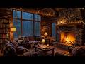 Rainy Day Jazz Music Soft Jazz Instrumental At Cozy Fireplace Cabin Ambience For Calm Study 