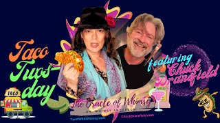 Taco Twos-Days with Chuck Dransfield! #Celebritygossip #royalnews #Psychicreadings