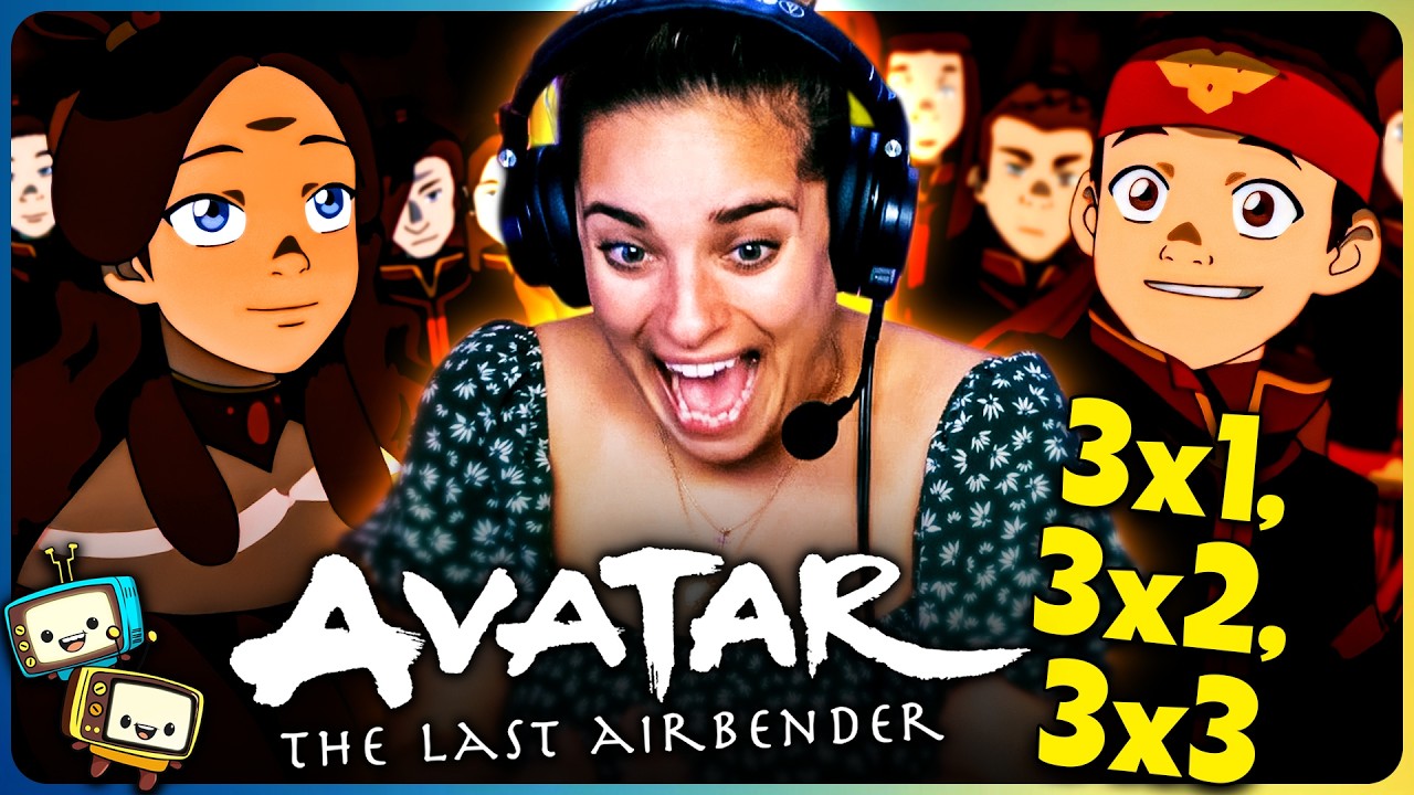 AVATAR: THE LAST AIRBENDER (2007) 3x1, 3x2 & 3x3 Reaction! | First Time Watch!