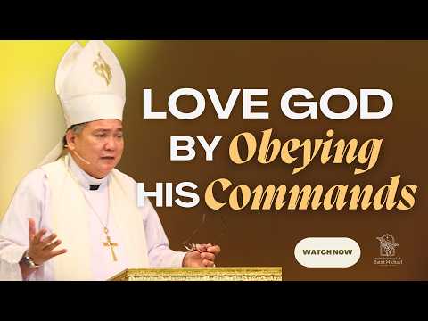Love God by Obeying His Commands| May 10, 2026| +Bp. Romie- Jun Peñalosa