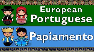 EUROPEAN PORTUGUESE & PAPIAMENTO
