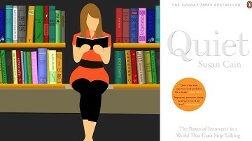Book Review : Quiet: The Power of Introverts in a World That Can