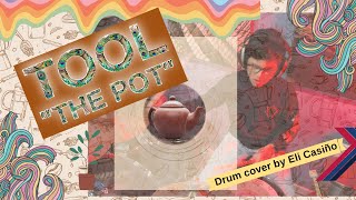 Tool "The Pot" Drum cover by Eli Casiño (age 11 years old)