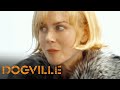 'Nobody Needs Any Help' Scene | Dogville