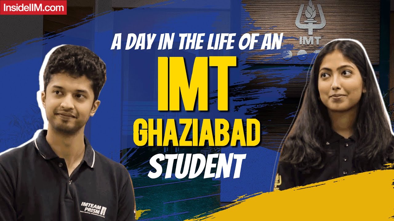 A Day In The Life Of IMT Ghaziabad Decoding The Campus Life Of An MBA a-day-in-the-life-of-imt-ghaziabad-decoding-the-campus-life-of-an-mba
