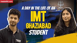 A Day In The Life Of IMT Ghaziabad | Decoding The Campus Life Of An MBA Student
