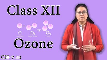 Ozone | P - Block Elements | Group 16 Elements | Class 12 Chemistry | Board 2022  Shaillee Kaushal