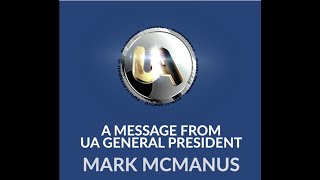 COVID-19 Resources -- A Message from UA General President McManus -- 15 second