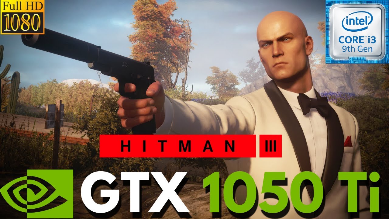 Hitman 3 {2021} on GTX 1050 ti | i3 9100f |1080p @ ULTRA SETTINGS | {Cheapest Gaming Combo}