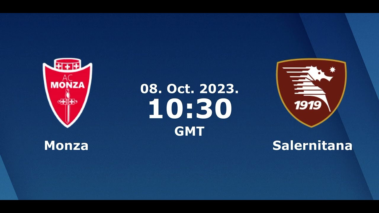 MONZA VS SALERNITANA ITALY SERIE A MATCH PREDICTION YouTube MONZA VS SALERNITANA ITALY SERIE A MATCH PREDICTION YouTube