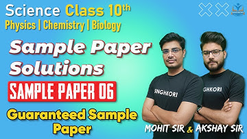 Science Class 10 Term 2 Sample Paper 06 Solutions | Guaranteed Sample Paper✔️ | Term 2 CBSE 2021-22