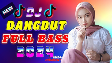 DJ DANGDUT ENAK DI DENGAR TERBAIK FULL BASS  -  DJ ENAK NEMANI SAMBIL KERJA