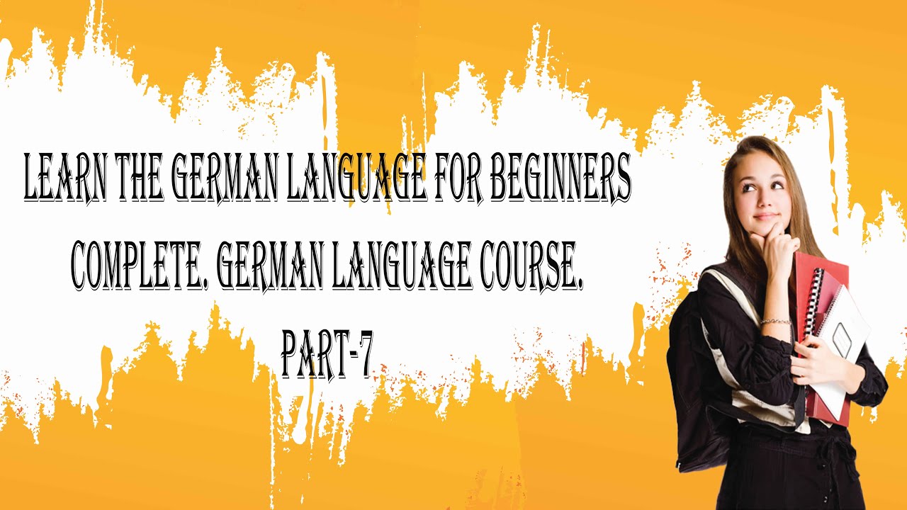 Learn the German Language for Beginners Complete. German Language ...