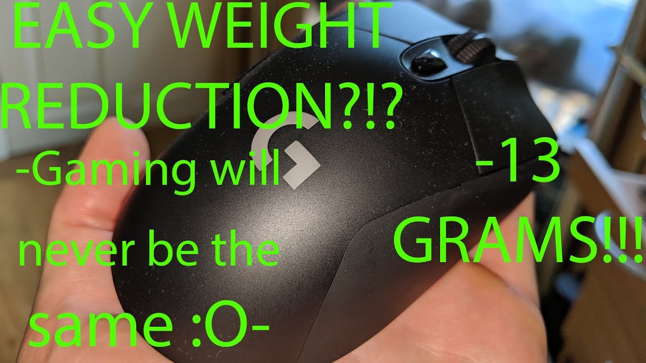 Logitech G703 G403 Wireless Mouse Easy Weight Reduction Mod Tutorial 13g Youtube