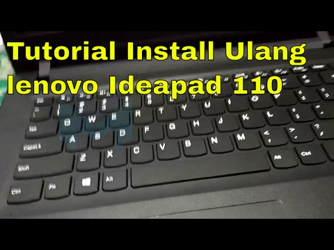Cara masuk bios atau boot menu saat install ulang laptop lenovo ideapad 110