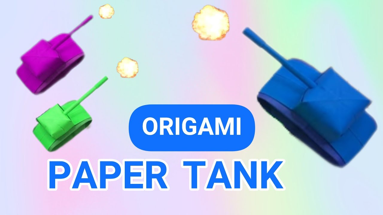 Easy Origami Paper Tank |How to Make a Paper Battle Tank