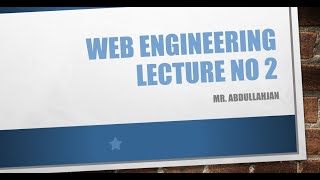 Web Engineering Lecture no 2 || Lecture in Urdu/Hindi