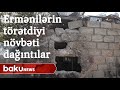 Ermənilərin Ağdamda törətdiyi növbəti dağıntılar - Baku TV