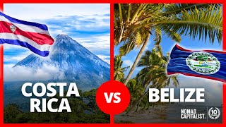 Should Expats Move to Costa Rica or Belize?