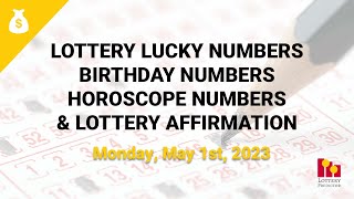 May 1st 2023 - Lottery Lucky Numbers, Birthday Numbers, Horoscope Numbers